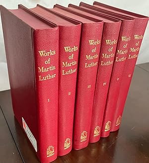 Works of Martin Luther With Introduction and Notes - The Philadelphia Edition (Six Volume Set)