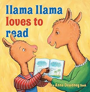 Bild des Verkufers fr Llama Llama Loves to Read zum Verkauf von Reliant Bookstore