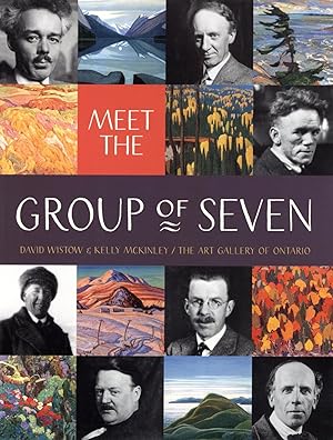 Imagen del vendedor de Meet the Group of Seven (Snapshots: Images of People and Places in History) a la venta por The Anthropologists Closet