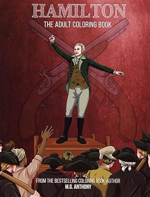 Hamilton: The Adult Coloring Book