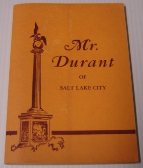 Imagen del vendedor de Mr. Durant Of Salt Lake City: "That Mormon" a la venta por Books of Paradise