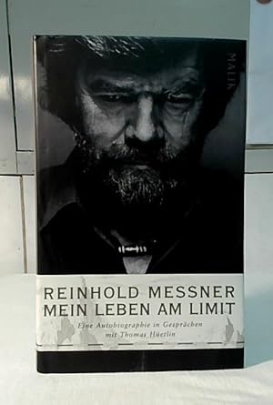 Seller image for Mein Leben am Limit : eine Autobiographie in Gesprchen mit Thomas Hetlin. Reinhold Messner. for sale by Ralf Bnschen
