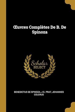 Image du vendeur pour OEuvres Compltes De B. De Spinoza mis en vente par moluna