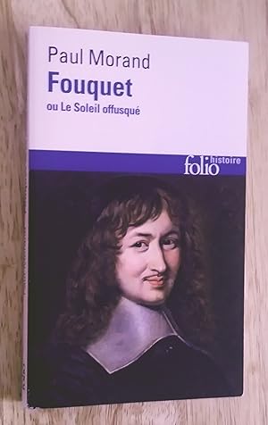 Fouquet ou le Soleil offusqué