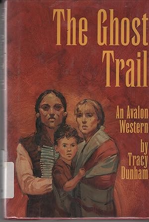 Seller image for The Ghost Trail for sale by Cher Bibler