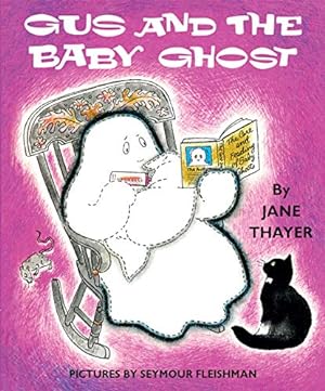 Bild des Verkufers fr Gus and the Baby Ghost (Gus the Ghost) zum Verkauf von Reliant Bookstore