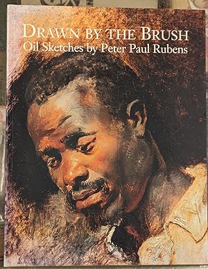 Immagine del venditore per Drawn by the Brush: Oil Sketches by Peter Paul Rubens venduto da Moe's Books