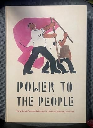 Seller image for Power to the People: Early Soviet Propaganda Posters for sale by The Groaning Board
