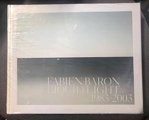 Seller image for Fabien Baron: Liquid Light 1983 - 2003 for sale by The Groaning Board