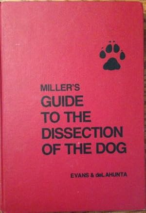 Bild des Verkufers fr Miller's Guide to the dissection of the dog zum Verkauf von Reliant Bookstore