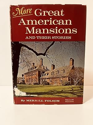 Seller image for More Great American Mansions and Their Stories for sale by Vero Beach Books