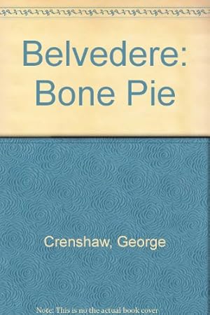 Seller image for Belvedere: Bone Pie for sale by -OnTimeBooks-