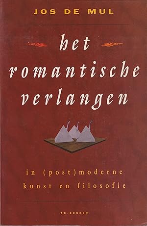 Seller image for Het romantische verlangen in (post)moderne kunst en filosofie for sale by In 't Wasdom - antiquariaat Cornelissen & De Jong