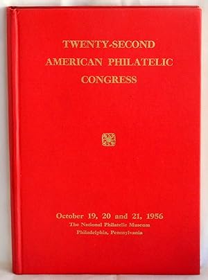 Bild des Verkufers fr Twenty-second American Philatelic Congress - The Congress Book 1956 zum Verkauf von Argyl Houser, Bookseller