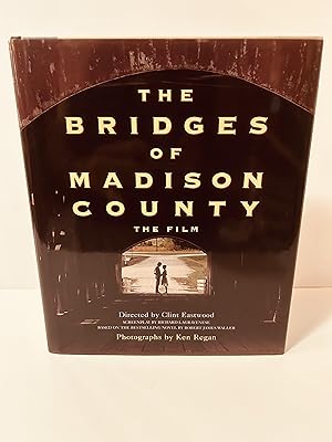 Immagine del venditore per The Bridges of Madison County: The Film [FIRST EDITION, FIRST PRINTING] venduto da Vero Beach Books