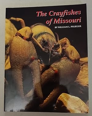 Bild des Verkufers fr The Crayfishes of Missouri zum Verkauf von K. L. Givens Books