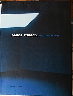 Seller image for James Turrell: The Other Horizon for sale by Snowden's Books