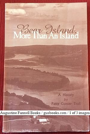BEAR ISLAND, More Than an Island