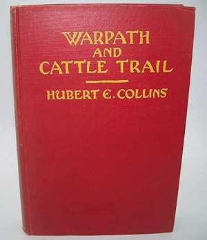 Bild des Verkufers fr Warpath and Cattle Trail zum Verkauf von Easy Chair Books