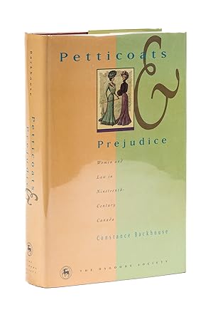 Bild des Verkufers fr Petticoats and Prejudice, Women and Law in Nineteenth-Century Canada zum Verkauf von The Lawbook Exchange, Ltd., ABAA  ILAB