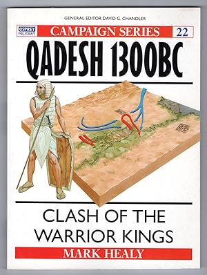 Bild des Verkufers fr Qadesh 1300 BC: Clash of the Warrior Kings (Campaign Series No. 22) zum Verkauf von Lake Country Books and More