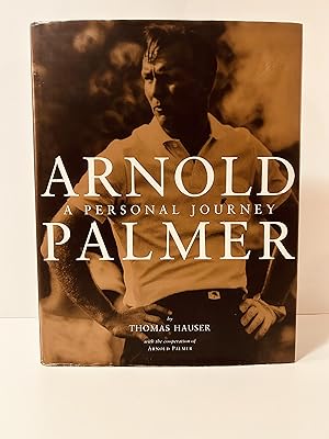 Bild des Verkufers fr Arnold Palmer: A Personal Journey [FIRST EDITION, SECOND PRINTING] zum Verkauf von Vero Beach Books