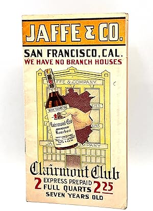 [LIQUOR] [PROHIBITION] San Francisco, Cal. - WE HAVE NO BRANCH HOUSES