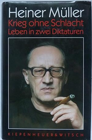 Bild des Verkufers fr Krieg ohne Schlacht : Leben in zwei Diktaturen. zum Verkauf von Kunsthandlung Rainer Kirchner