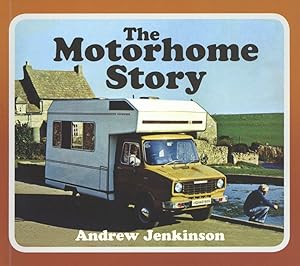 Seller image for The Motorhome Story for sale by The Anthropologists Closet