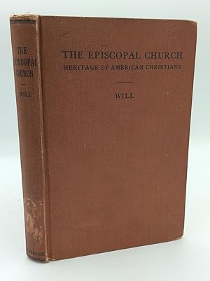 Seller image for THE EPISCOPAL CHURCH: Heritage of American Christians for sale by Kubik Fine Books Ltd., ABAA