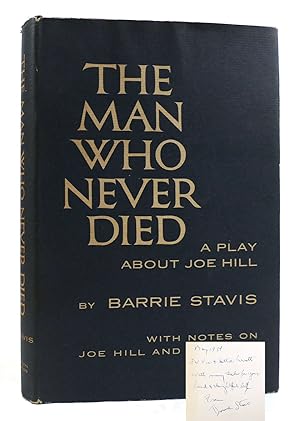 Seller image for THE MAN WHO NEVER DIED, A PLAY ABOUT JOE HILL Signed for sale by Rare Book Cellar