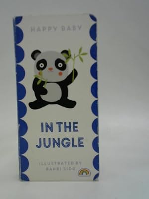 Seller image for In the Jungle (Happy Baby) for sale by World of Rare Books