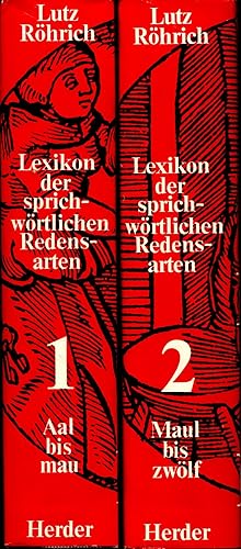 Image du vendeur pour Lexikon der sprichwrtlichen Redensarten 1, 2 Band 1 : Aal bis mau / Band 2: Maul bis zwlf mis en vente par avelibro OHG