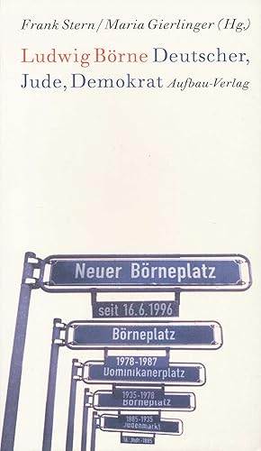 Bild des Verkufers fr Ludwig Brne: Deutscher, Jude, Demokrat (Aufbau-Sachbuch). zum Verkauf von Antiquariat Bernhardt
