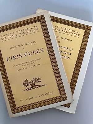 Appendix Vergiliana [2-vols.-set] 1: Ciris - Culex. 2, Dirae (Lydia). Copa-Moretum. Catalepton. R...