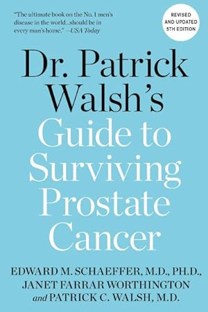 Imagen del vendedor de Dr. Patrick Walsh's Guide to Surviving Prostate Cancer a la venta por GreatBookPrices