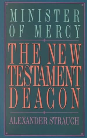 Seller image for New Testament Deacon : The Church's Minister of Mercy for sale by GreatBookPrices