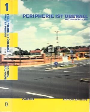 Bild des Verkufers fr Peripherie ist berall - zusammengestellt von Walter Prigge. (= Edition Bauhaus, Band 1). zum Verkauf von Antiquariat Carl Wegner