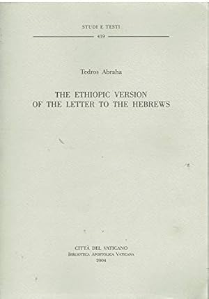 Seller image for The Ethiopic version of the Letter to the Hebrews for sale by Libreria Studio Bosazzi