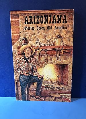 Arizoniana, Stories From Old Arizona