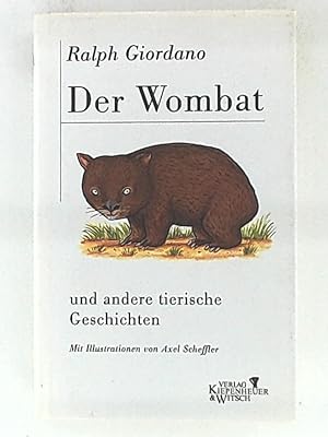 Imagen del vendedor de Der Wombat und andere tierische Geschichten a la venta por Leserstrahl  (Preise inkl. MwSt.)