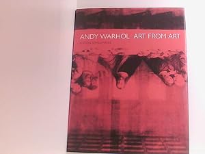 Seller image for Andy Warhol - Art From Art: Exhibition at Exhibition Hall Edition Schellmann, Kln, 1994. Text Engl.-Dtsch. by Laszlo Glozer [on the occasion of the Exhibition Andy Warhol Art from Art: Unique Screenprints, Drawings, and Collages 1963 - 86, Exhibition Hall Edition Schellmann, April 29 - September 30, 1994] for sale by Book Broker