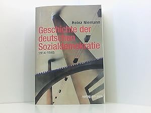 Bild des Verkufers fr Geschichte der deutschen Sozialdemokratie 1914-1945 (Verlag am Park) 1914 - 1945 zum Verkauf von Book Broker