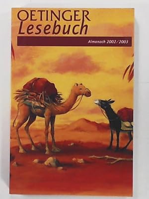 Seller image for Oetinger Lesebuch. Almanach 2002/2003 for sale by Leserstrahl  (Preise inkl. MwSt.)