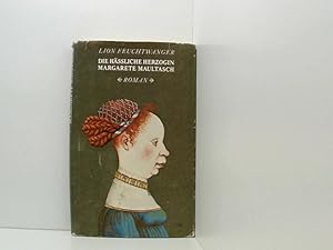 Seller image for Die hliche Herzogin Margarete Maultasch Roman for sale by Book Broker