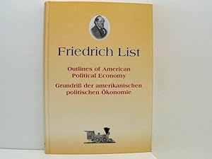 Seller image for Grundri der amerikanischen politischen konomie / Outlines of American Political Economy in twelve letters to Charles J. Ingersoll for sale by Book Broker