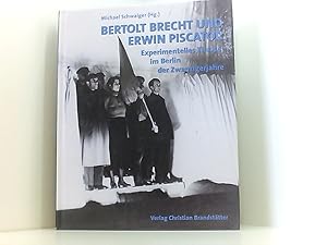 Immagine del venditore per Bertolt Brecht und Erwin Piscator. Experimentelles Theater im Berlin der zwanziger Jahre: Experimentelles Theater im Berlin der Zwanzigerjahre. . im sterreichischen Theatermuseum, Wien, 2004 experimentelles Theater im Berlin der Zwanzigerjahre venduto da Book Broker