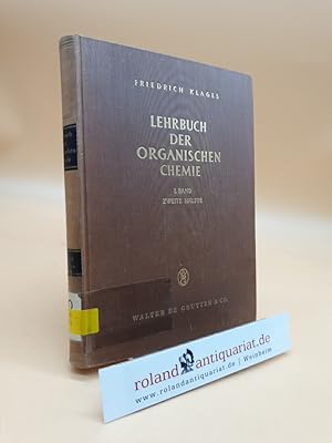 Bild des Verkufers fr Lehrbuch der organischen Chemie. Band 1: Systematische organische Chemie ; 2. Hlfte: Stickstoff- und andere Nichtmetallverbindungen, Metallorganische Verbindungen, Cyclische Verbindungen u.a. zum Verkauf von Roland Antiquariat UG haftungsbeschrnkt