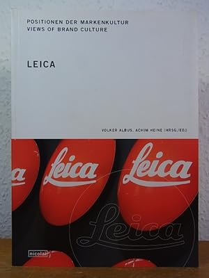 Image du vendeur pour Leica. Positionen der Markenkultur - Views of Brand Culture [Deutsch - Englisch] mis en vente par Antiquariat Weber