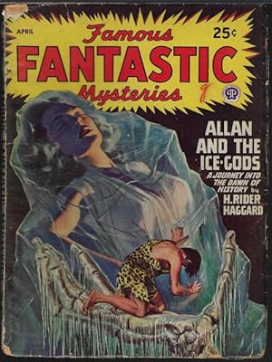 Image du vendeur pour FAMOUS FANTASTIC MYSTERIES: April, Apr. 1947 ("Allan and the Ice Gods") mis en vente par Books from the Crypt